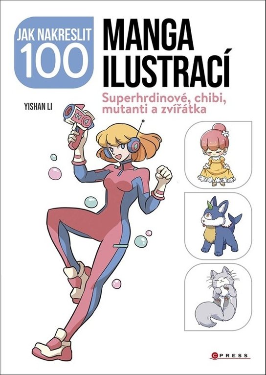 Jak nakreslit 100 manga ilustrací