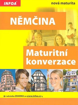 Němčina Maturitní konverzace