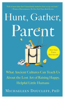 Hunt, Gather, Parent