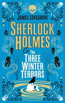 Sherlock Holmes and The Three Winter Terrors
