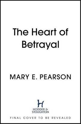 The Heart of Betrayal