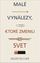 Malé vynálezy, ktoré zmenili svet