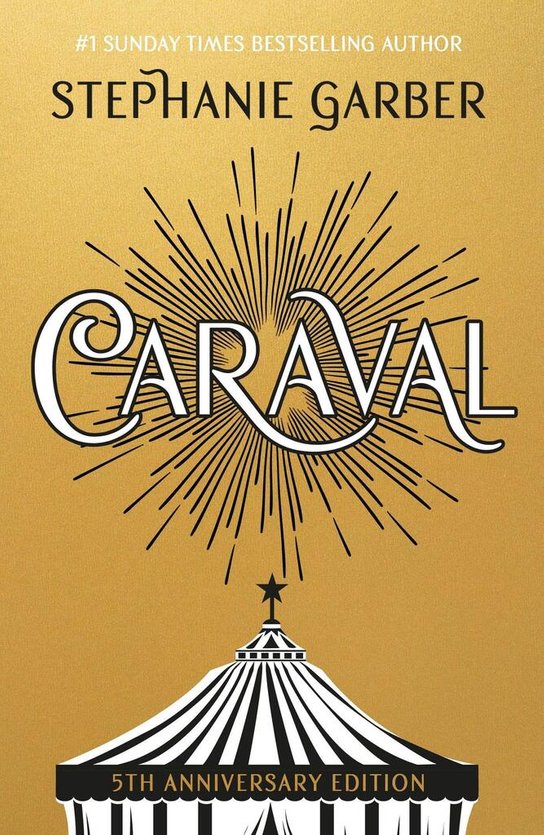 Caraval. 5th Anniversary Edition