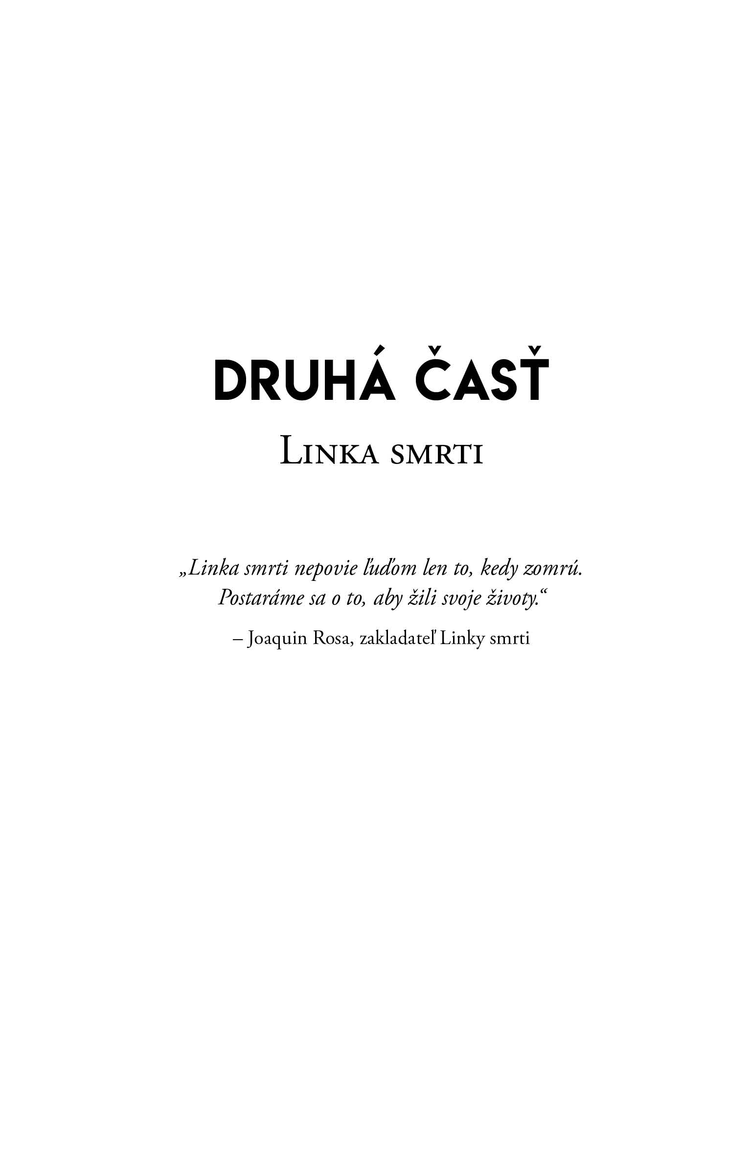 Na konci umrú ako prví