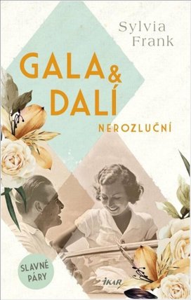 Gala & Dalí Nerozluční