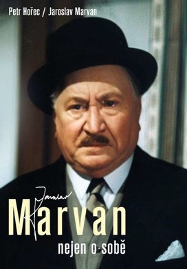 Jaroslav Marvan nejen o sobě