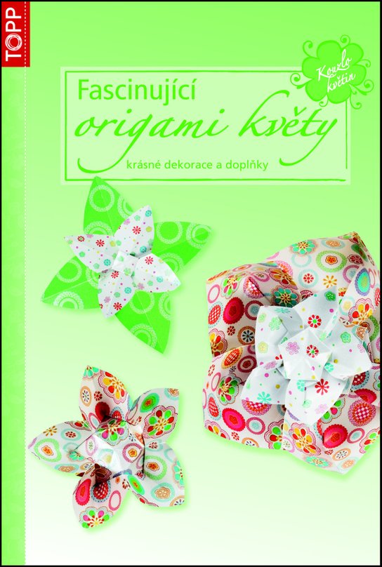 Fascinující origami květy