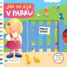 Jak to žije v parku