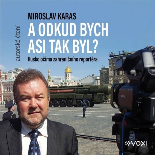 Miroslav Karas: A odkud bych asi tak byl