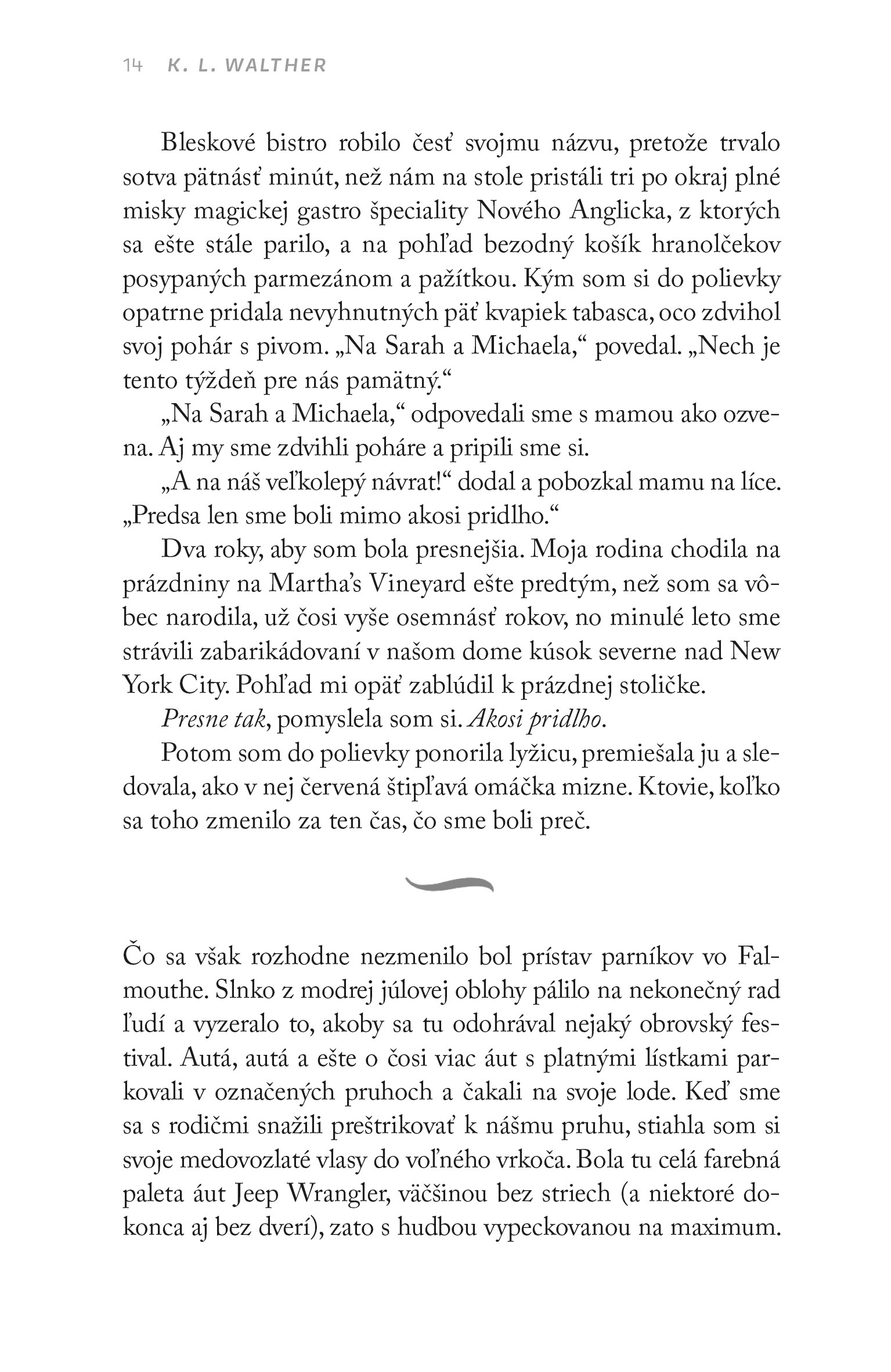 Leto porušených pravidiel