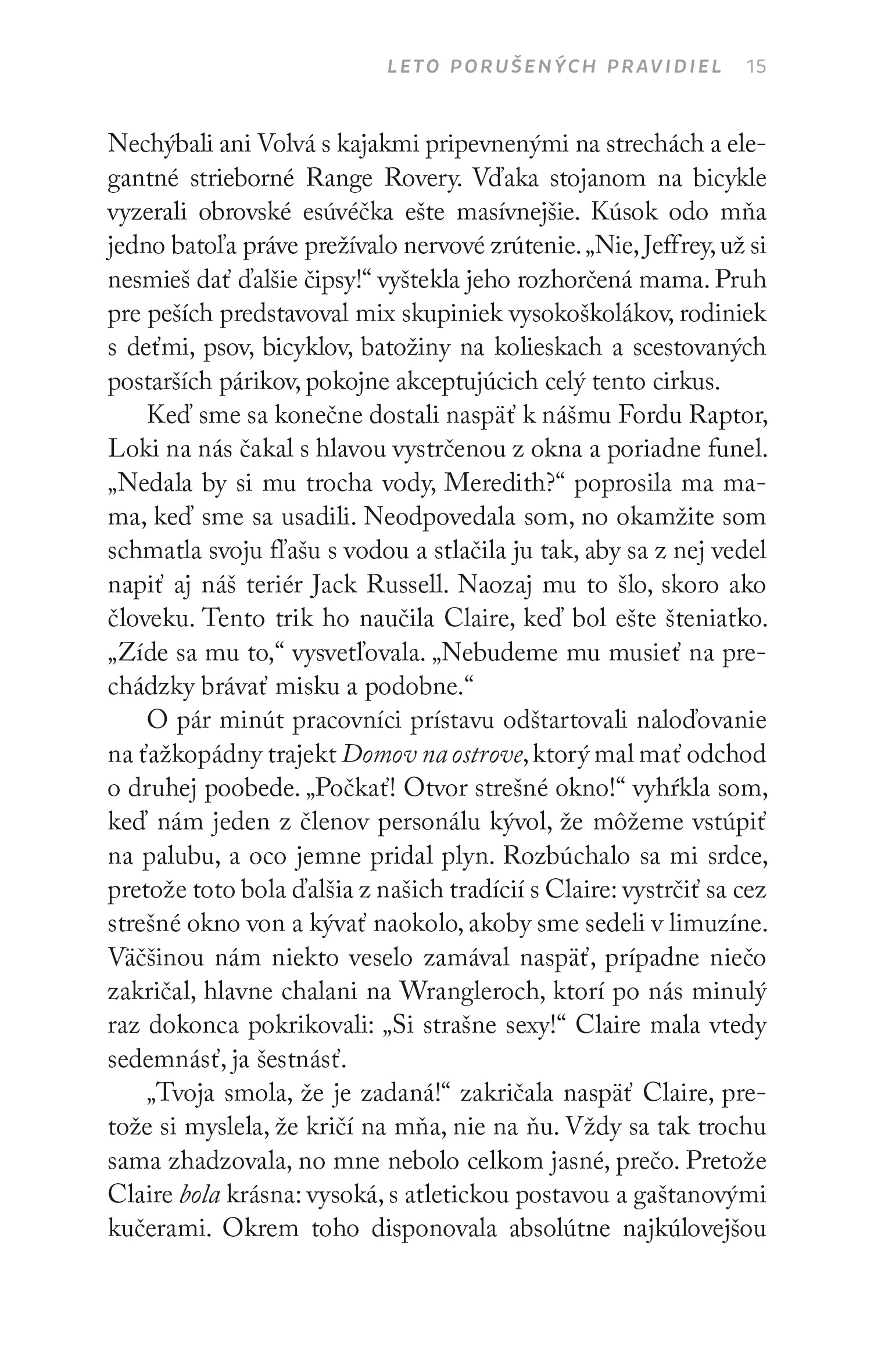 Leto porušených pravidiel