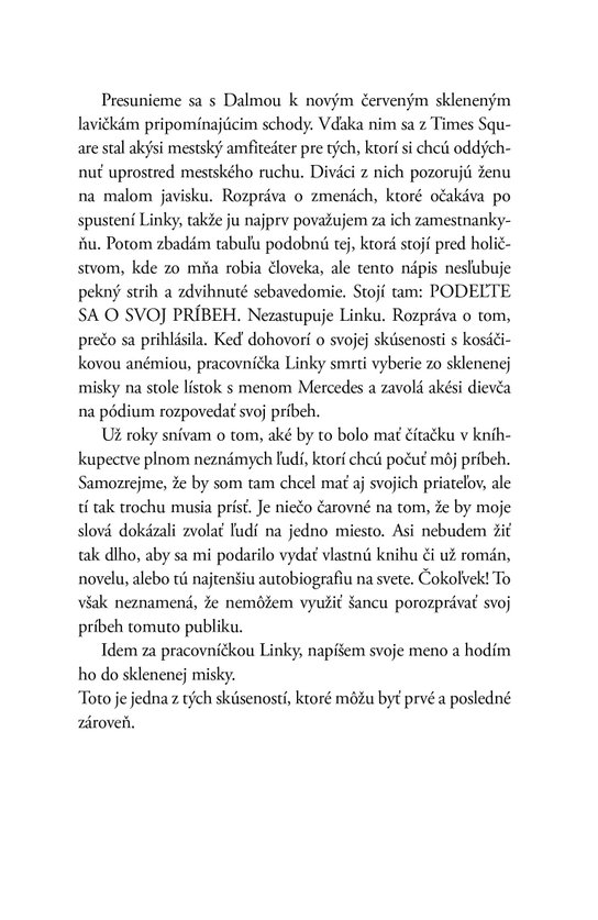 Na konci umrú ako prví