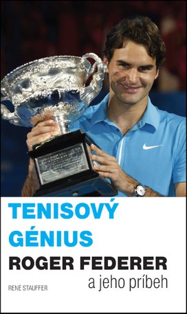 Tenisový génius Roger Federer