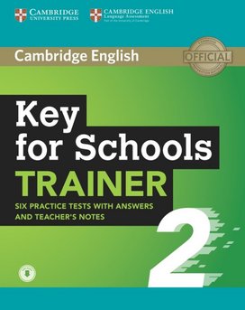 Cambridge English Key for Schools Trainer 2
