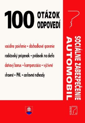 100 otázok • odpovedí – Sociálne zabezpečenie • automobil