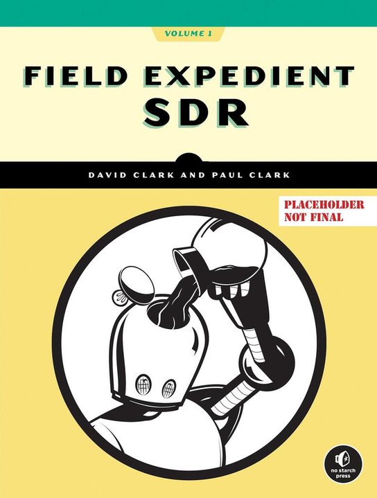 Field Expedient SDR, Volume One