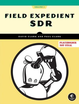 Field Expedient SDR, Volume One