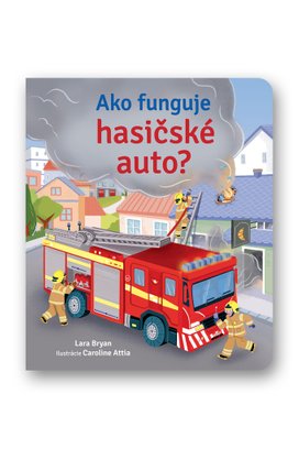 Ako funguje hasičské auto?