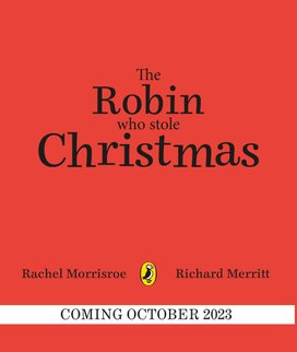 The Robin Who Stole Christmas