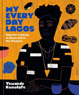 My Everyday Lagos Kitchen