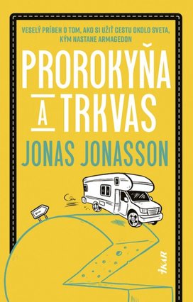 Prorokyňa a trkvas