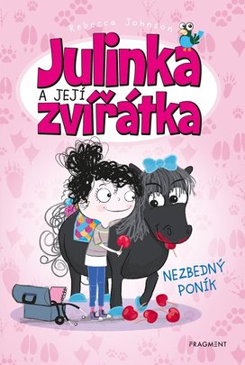 Julinka a její zvířátka Nezbedný poník