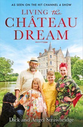 Living the Château Dream