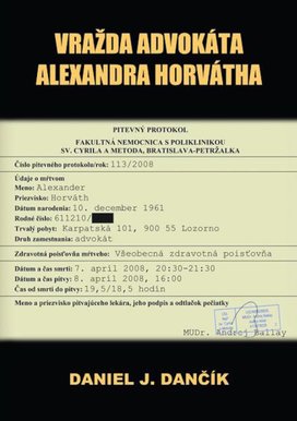 Vražda advokáta Alexandra Horvátha (2. vydanie)