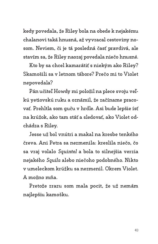 Ako si nakresliť najlepšiu kamošku