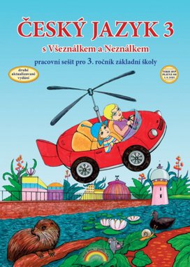 Český jazyk 3 Pracovní sešit pro 3. ročník základní školy