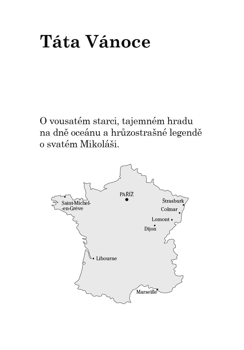 Kruté příběhy sladké Francie, aneb co v průvodcích nenajdete