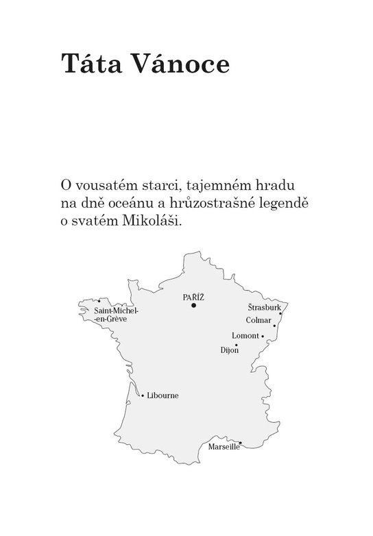 Kruté příběhy sladké Francie, aneb co v průvodcích nenajdete