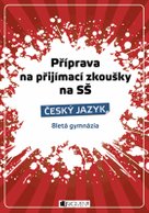 Příprava na přijímací zkoušky na SŠ Český jazyk