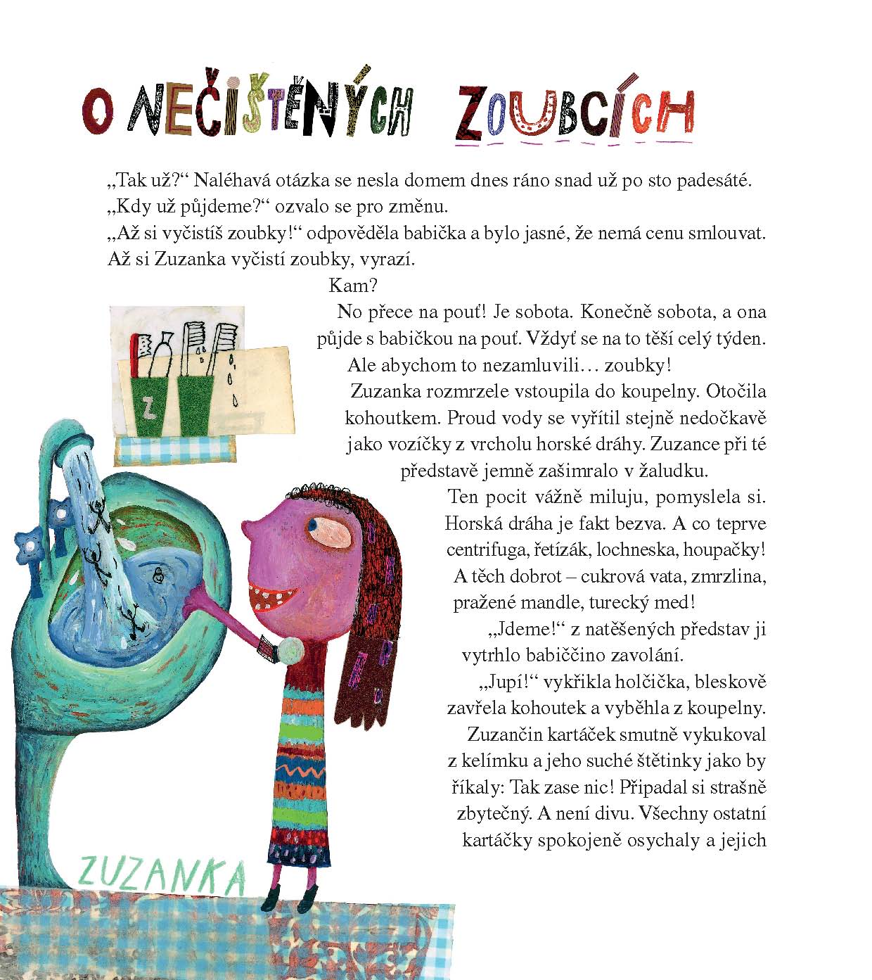 A pak se to stalo!