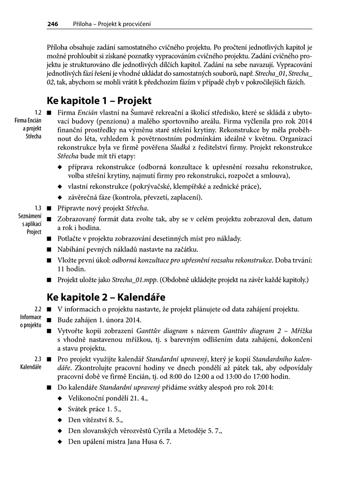 Řízení projektů v Microsoft Project 2010