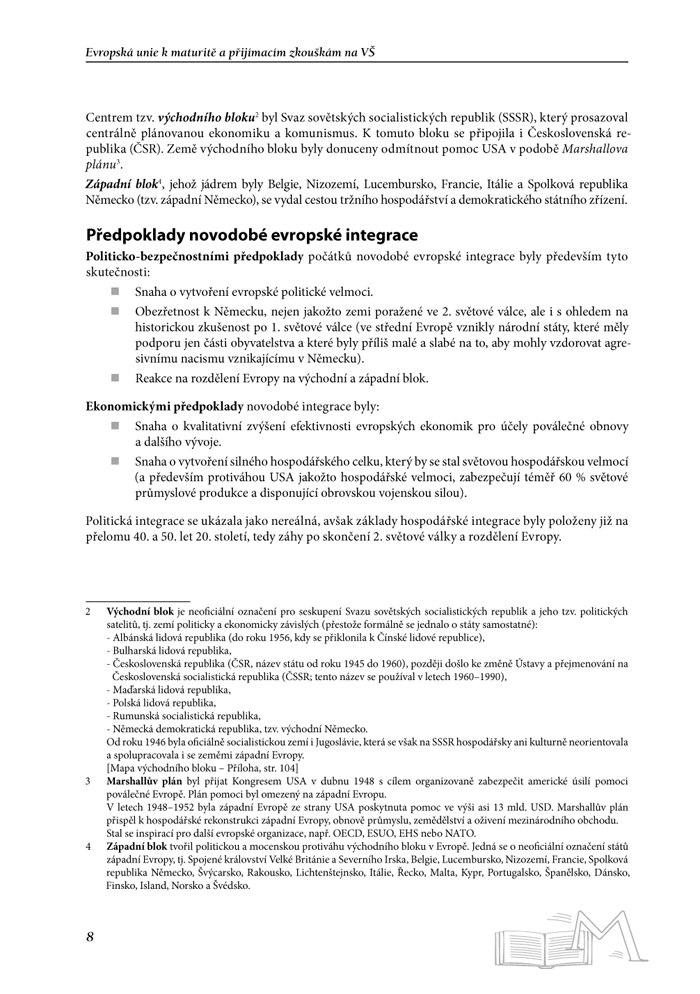 Evropská unie k maturitě a přijímacím zkouškám na VŠ