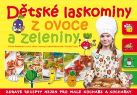 Dětské laskominy z ovoce a zeleniny