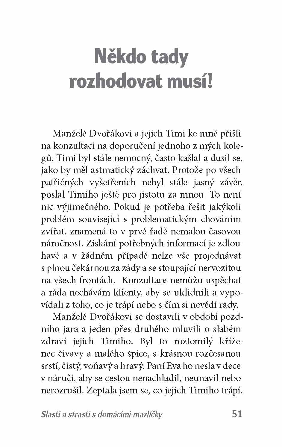 Slasti a strasti s domácími mazlíčky