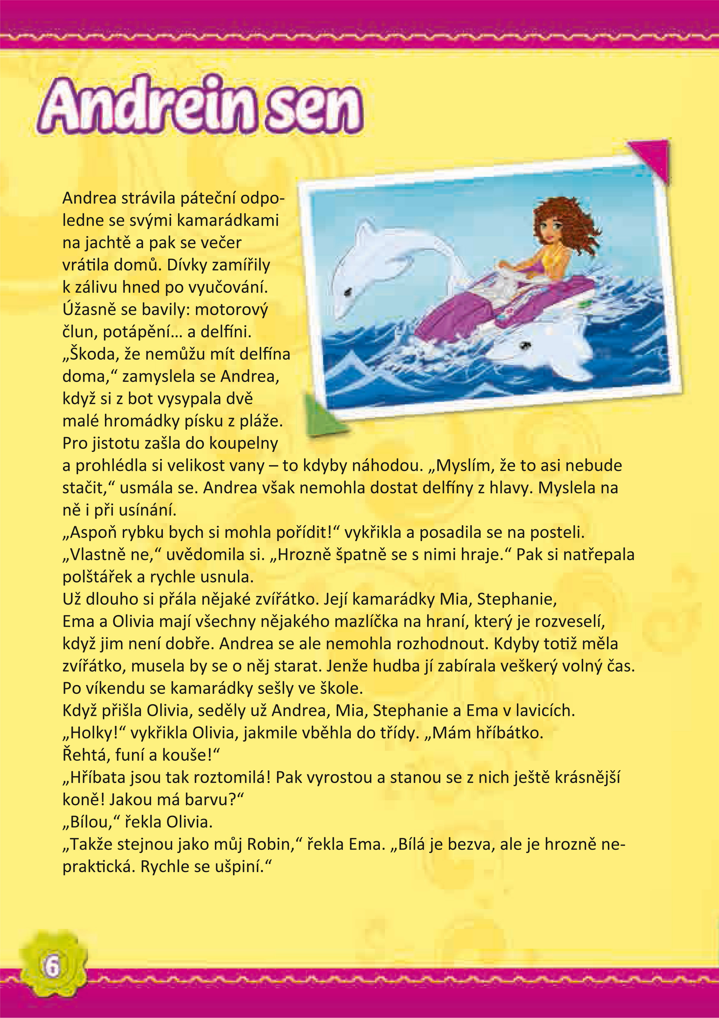 LEGO® Friends Andrein sen