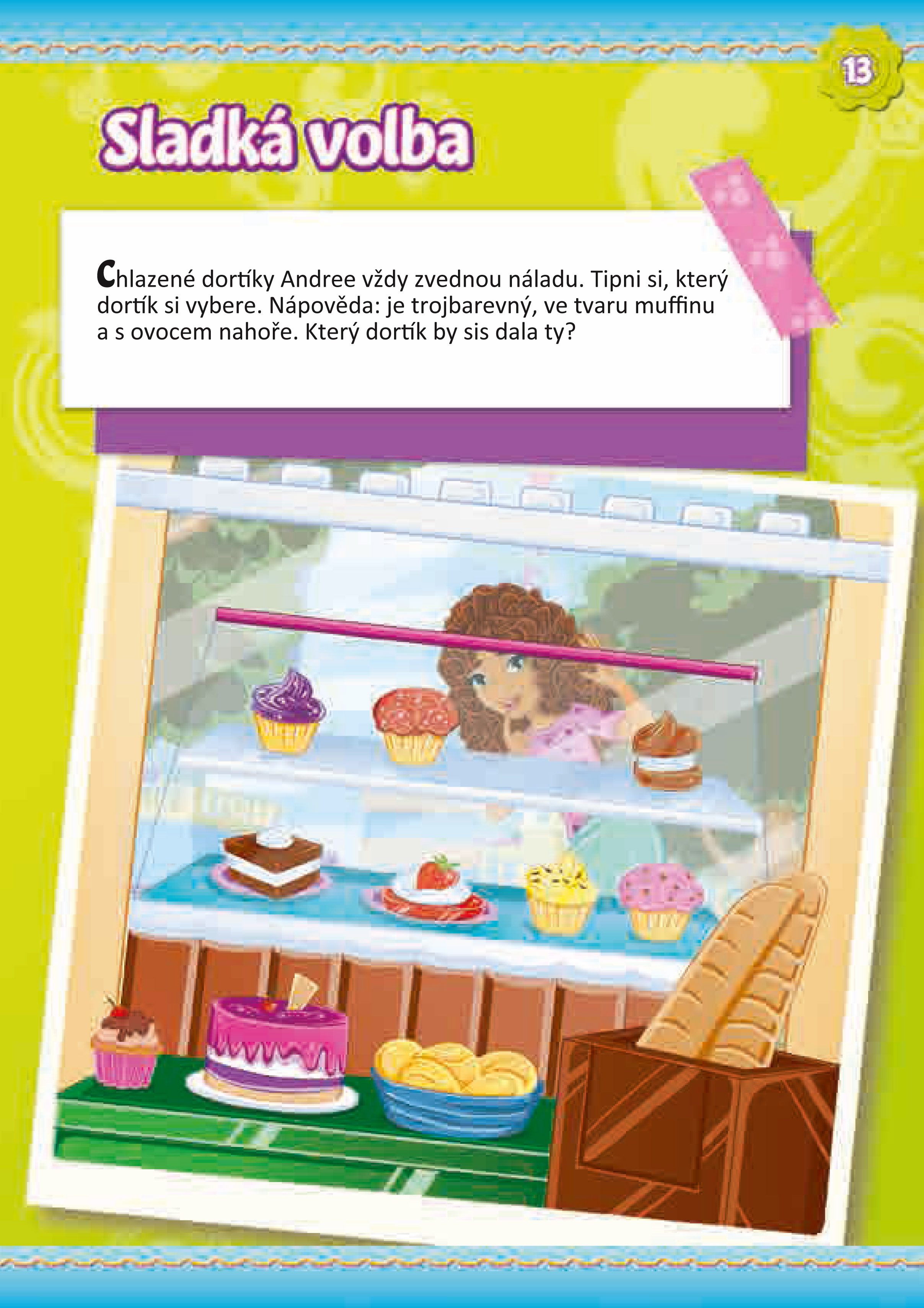 LEGO® Friends Andrein sen
