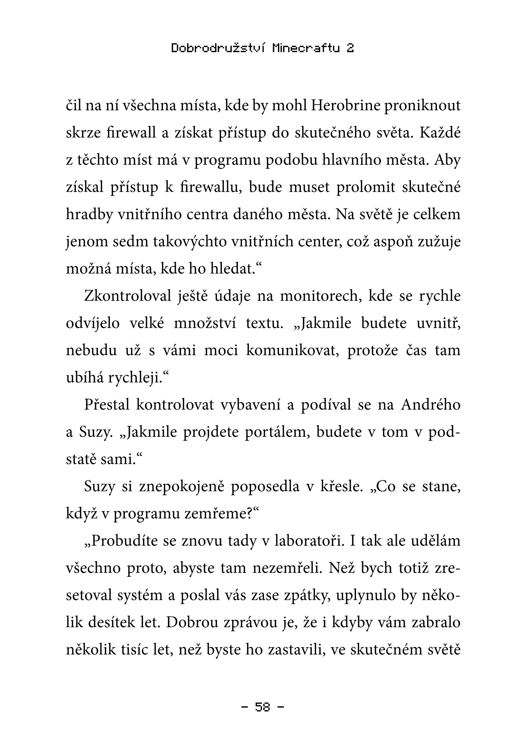 Dobrodružství Minecraftu 2 – Portál