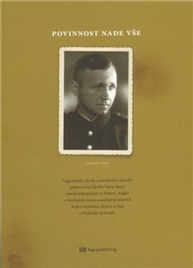 Povinnost nade vše - Legionářský deník plukovníka Zdeňka Stava