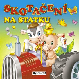 Skotačení na statku