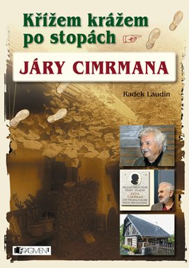 Křížem krážem po stopách Járy Cimrmana