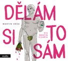 Dělám si to sám