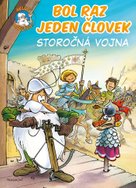Bol raz jeden človek - Storočná vojna