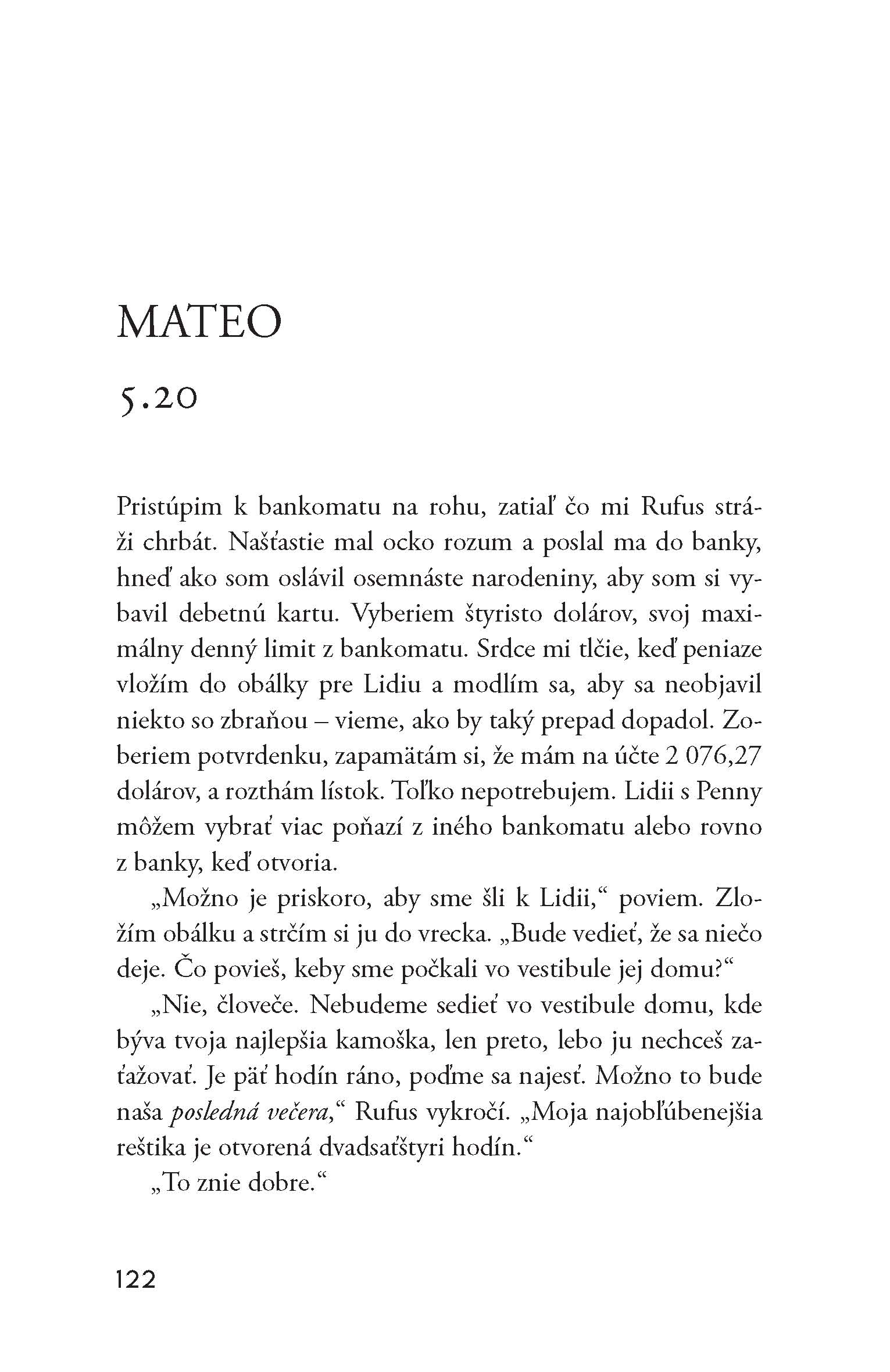 Na konci naozaj obaja umrú