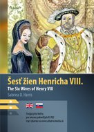 Šesť žien Henricha VIII. B1/B2 (AJ-SJ)