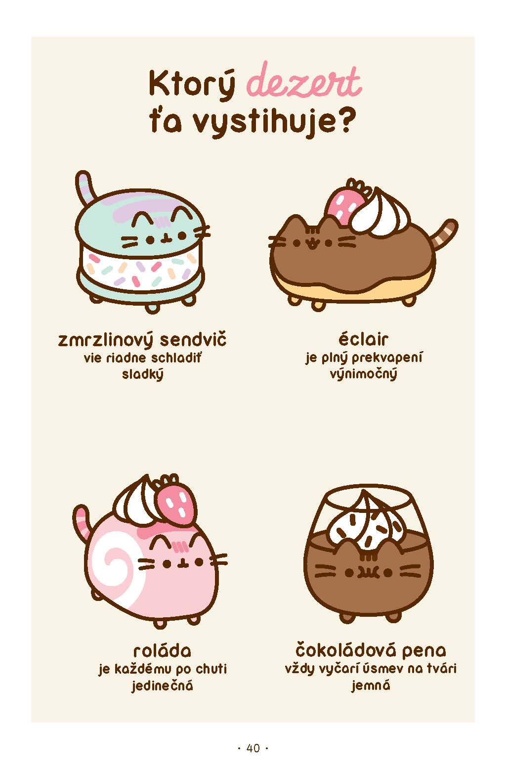 Mačička Pusheen vie všetko
