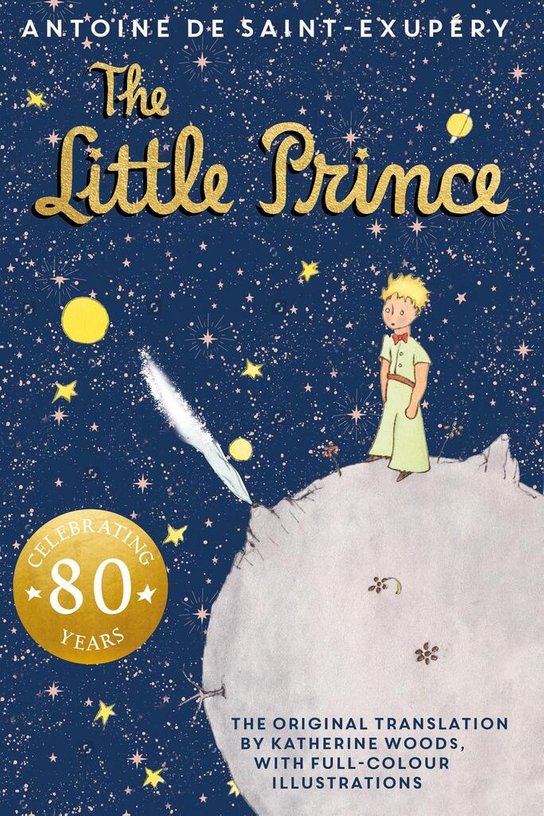 The Little Prince. 80th Anniversary Edition